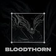 Bloodthorn Feat Memortal