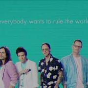 Everybody Wants To Rule The World Weezer