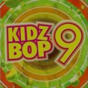 Kidz Bop 9 We Belong Together