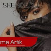 Gelme Artik Sura Isgenderli