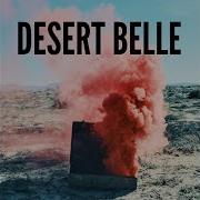 Catch Me If You Can Desert Belle