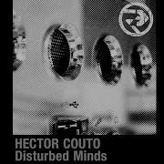 Disturbed Minds Original Hector Couto