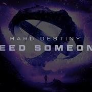 Hard Destiny