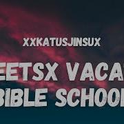 Streets X Vacation Bible School