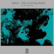 The Floating Point Original Mix Erkka