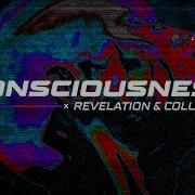 Revelation And Collusion Consciousness