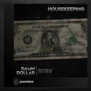 Housekeeping Damn Dollar