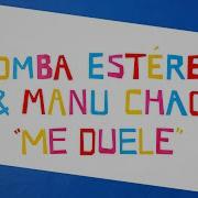 Bomba Estéreo Manu Chao Me Duele