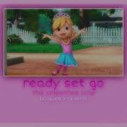 Ready Set Go The Chipettes Slowed Reverb Yolo Album