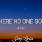 Jonsi Where No One Goes Lyrics