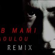 Haoulou Cheb Mami Remix 2022