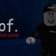 Oof A Roblox Sans Extended