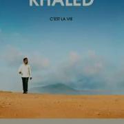 Encore Une Fois Khaled