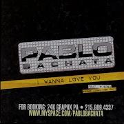 Pablo Bachata I Wanna Love You