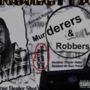 Lord Infamous Murderers Robbers Feat Dj Paul Lord Infamous