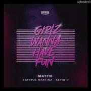 Mattn Stavros Martina Girls Just Wanna Have Fun Dimitri Vegas Like