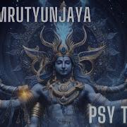 Mahamrutyunjaya Radio Edit Indian Psy Trance 2024 Psytrance Psy