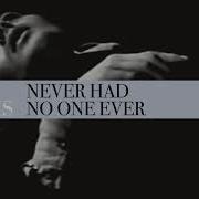 I Never Had No One