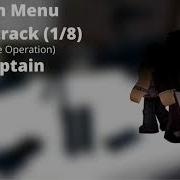 Roblox Entry Point Soundtrack Main Menu 1 8 Rescue Operation Kaptain