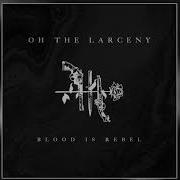 This Is It By Oh The Larceny