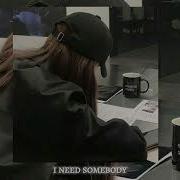 Day6 I Need Somebody Speed Up
