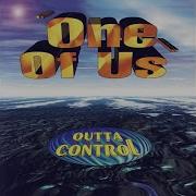 Outta Control One Of Us Stranger Euro Mix