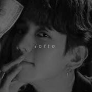 Exo Lotto Slowed Reverb