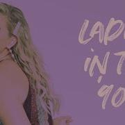 Ladies In The 90S Lauren Alaina