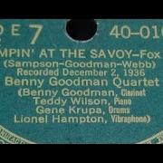 Stompin At The Savoy Benny Goodman Quartet Benny Goodman Teddy Wilson