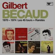 Ce Monde T Attend Gilbert Bécaud