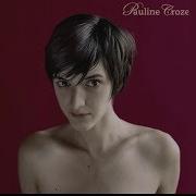 Pauline Croze T Es Beau