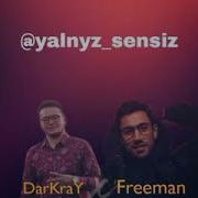 Darkray Yalnyz Sensiz