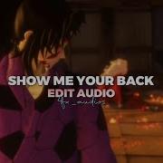 Show Me Your Back Findmyname Edit Audio