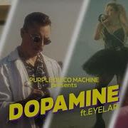 Purple Disco Machine Feat Eyelar Dopamine