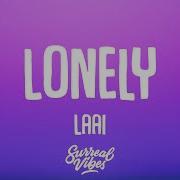 Lonely Laai