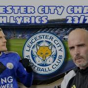 Football Chants Sports Chants Football Chants Leicester City