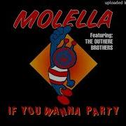 Molella The Outhere Brothers It You Wanna Party Lunatic Mix