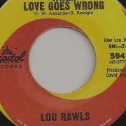 Lou Rawls When Love Goes Wrong