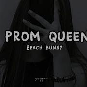 Prom Queen Slowed