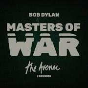 Bib Dylan Masters Of War The Avner