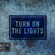 Turn On The Lights Judge Jules