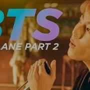 Bts Airplane Pt 2 На Русском