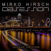 Mirko Hirsch All The Night Special Maxi Mix