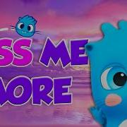 Kiss Me More The Moonies