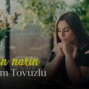 Şebnem Tovuzlu Narin Narin