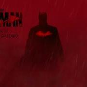 The Batman From The Batman Michael Giacchino