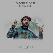 Oliver Heldens Ecuador