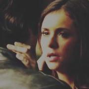 Damon Elena Delena Выключи Боль