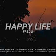 Fredji Fredji Happy Life