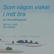 Boo Egebjer Som Nagon Viskar I Mitt Ora